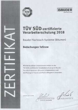 TÜV SÜD-zertifiziert Verarbeiterschulung 2018 Bauder Flachdach-Systeme(Bitumen)
